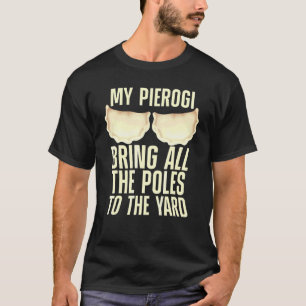 Camiseta Pierogi Para Homens Mulheres Crianças Pierogi Comi
