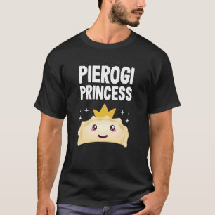 Camiseta Pierogi Princess Comida Polonesa Pierogi