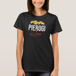 Camiseta Pierogi Queen Polska Dough Maker Polônia