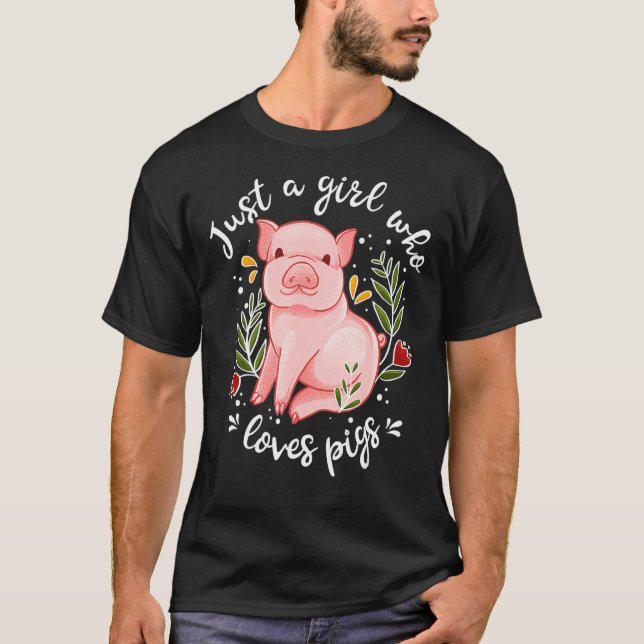 Camiseta Pig Saying Just Girl Who Loves Pigs Pig (Frente)