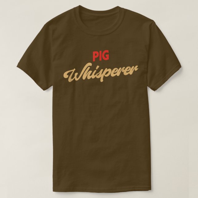 Camiseta Pig Whisperer Engraçado (Frente do Design)