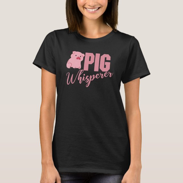 Camiseta Pig Whisperer, Hog Lover, Cute Farmer, Funny Anima (Frente)