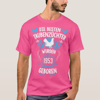 Camiseta Pigeon fancier 68.º Nascer de aniversário 1953 pom