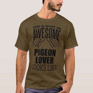 Camiseta Pigeon Lover Design Funny Gift Design 1