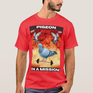 Camiseta Pigeon on a Mission funny