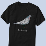 Camiseta Pigeon Personalizado<br><div class="desc">Um pombo suspeito. Perfeito para criadores de aves,  pombos ou qualquer outra pessoa que ame estas criaturas caracterizadas. Arte original de Nic Squirrell. Altere ou remova o nome a ser personalizado.</div>