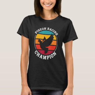 Camiseta Pigeon Racing Champion Pigeon Bird