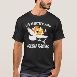 Camiseta Pigeon Racing For Men Women Homens Homens Homens H