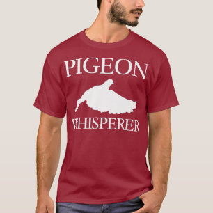 Camiseta Pigeon Whisperer Animals Dovecote Race Breeding
