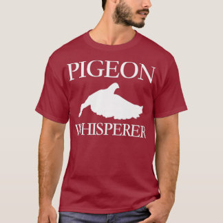 Camiseta Pigeon Whisperer Animals Dovecote Race Breeding