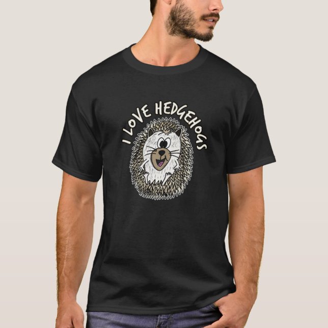 Camiseta Pigmeus Africanos Hedgehog Eu Amo Hedgehogs Vida S (Frente)