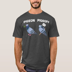Camiseta Pigões Pássaros Pássaros Povoados Dão Um Pigeoff E