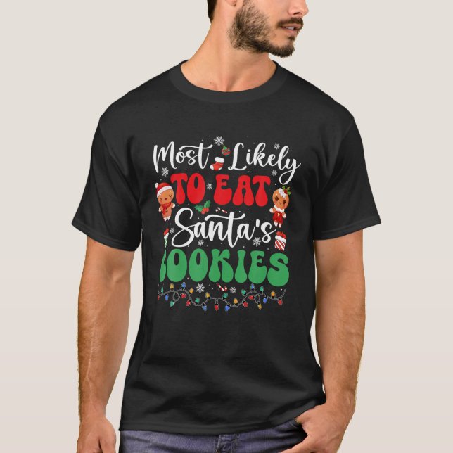 Camiseta Pijama de Natal Engraçado Mais Provável Para Comer (Frente)