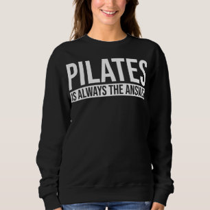 Camiseta Pilates é Sempre a Resposta Treino de Pilates Yoga