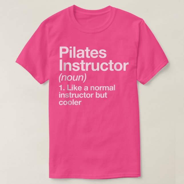Camiseta Pilates Instrutor Definition Funny Trainer Gym Sp (Frente do Design)