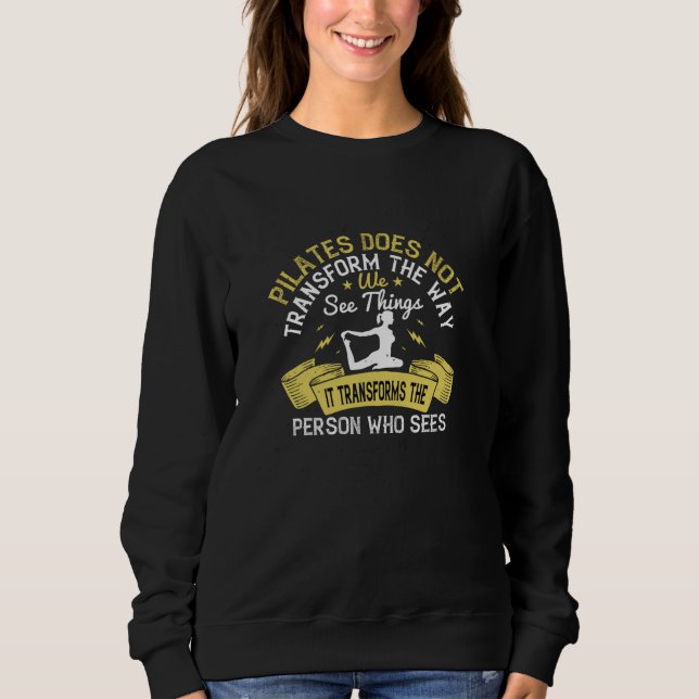 Camiseta Pilates Transforma a Pessoa que Vê (Frente)