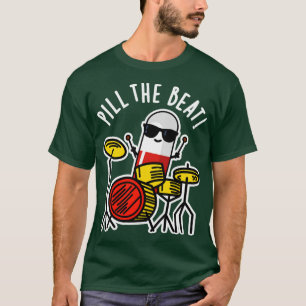 Camiseta Pill The Beat Cute Medicine Music Pun