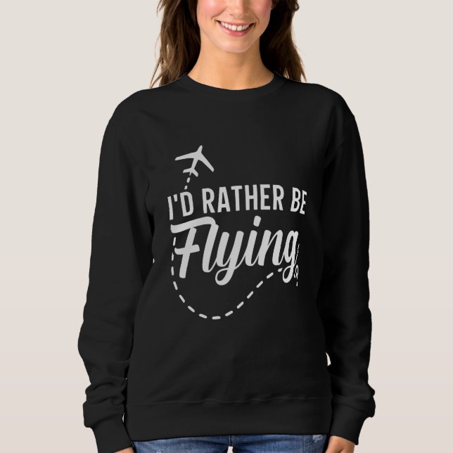 Camiseta Pilot Airplane Plane Aviation I would Rather be Fl (Frente)