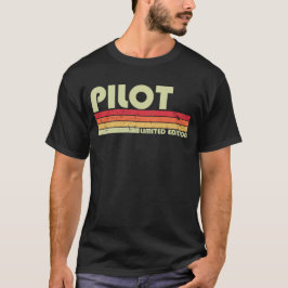 Camiseta PILOT Funny Job Title Profession Birthday Worker