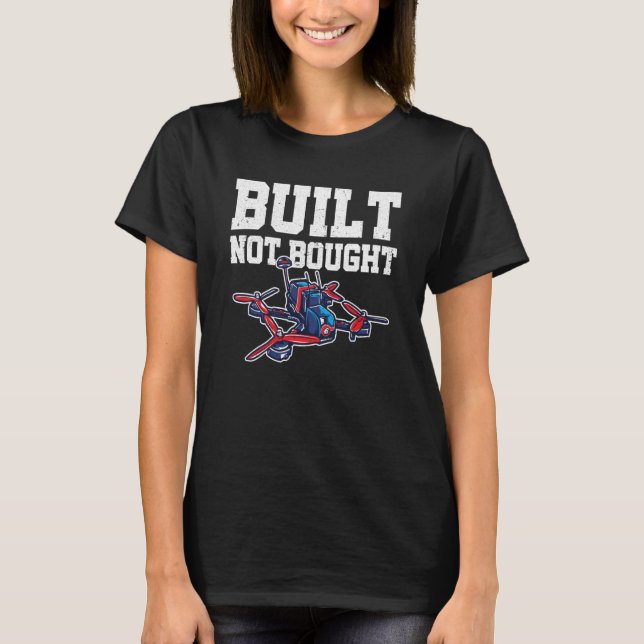 Camiseta Piloto de Drone Comprado Não Construído Quadricópt (Frente)