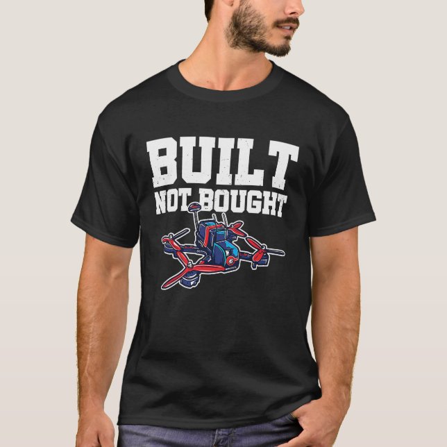 Camiseta Piloto de Drone Comprado Não Construído Quadricópt (Frente)