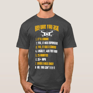 Camiseta Piloto De Drone Engraçado Antes De Perguntar Quadc