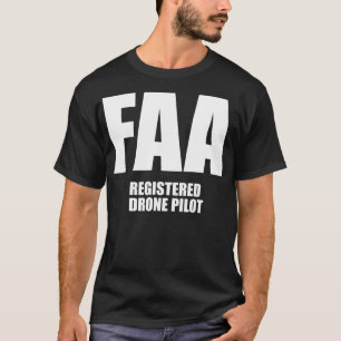 Camiseta Piloto de drone registrado FAA Bobo Funny Unisex