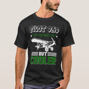 Camiseta Piloto De Pai Mens Como Um Pai Normal, Mas Aviati 