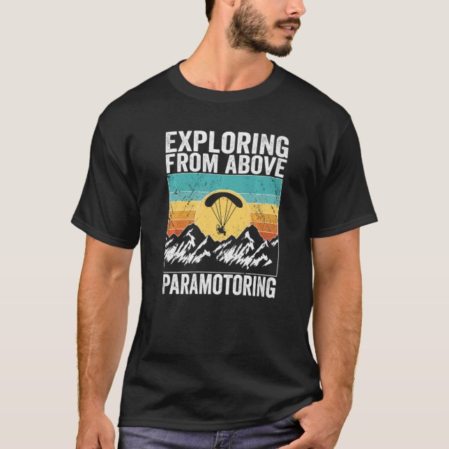 Camiseta Piloto de Paramotor Explorando a partir do Paramot (Frente)