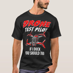 Camiseta Piloto de teste de drone engraçado