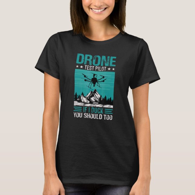 Camiseta Piloto De Teste De Drone Mente Adolescente Se Eu P (Frente)