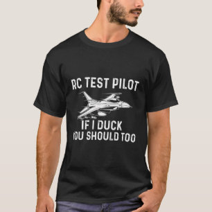 Camiseta Piloto De Teste Rc Se Eu Pato Você Deve Ter Avião 