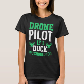Camiseta Piloto Drone Entusiasta Asas Se Eu Pato Você Dever