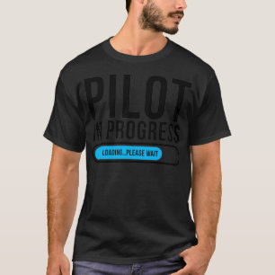Camiseta Piloto Em Carga Por Favor Aguarde 1