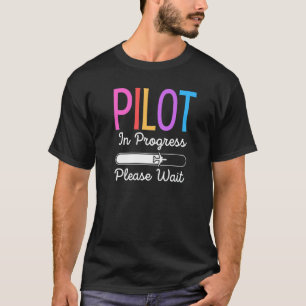 Camiseta Piloto Em Curso, Aguarde Piloto Futuro De Voo