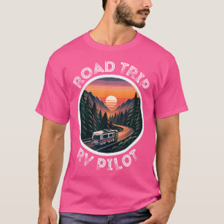 Camiseta Piloto Rv Piloto De Viagem De Cute Road Acampament