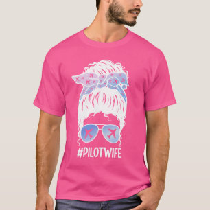Camiseta Piloto Wife Airman Aviation Namorada Messy Bun