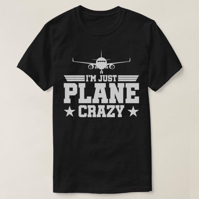 Camiseta Pilotos de avião só voam malucos, eu sou apenas o  (Frente do Design)