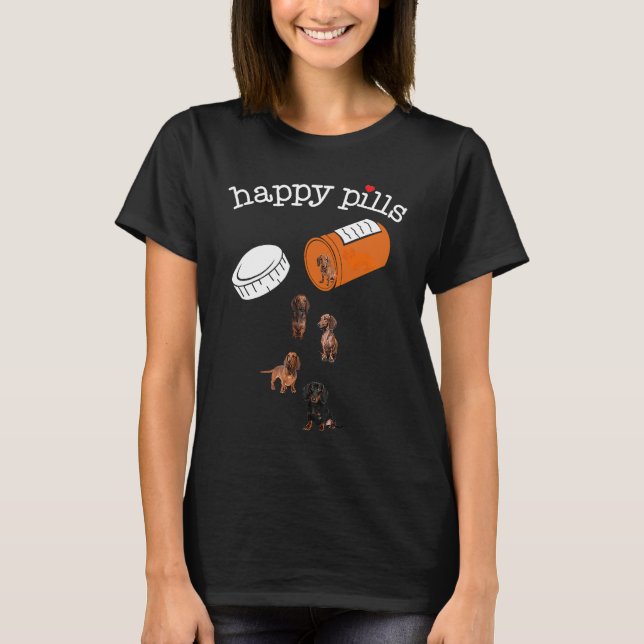 Camiseta Pílulas felizes do Dachshund (Frente)