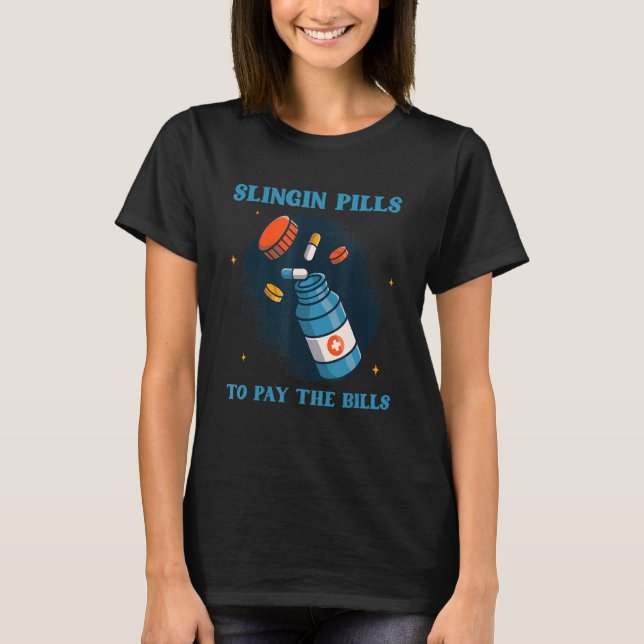 Camiseta Pílulas Para Pagar As Contas Farmacêuticas Drogas  (Frente)