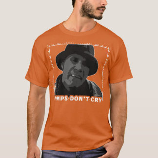 Camiseta Pimps Dont Cry