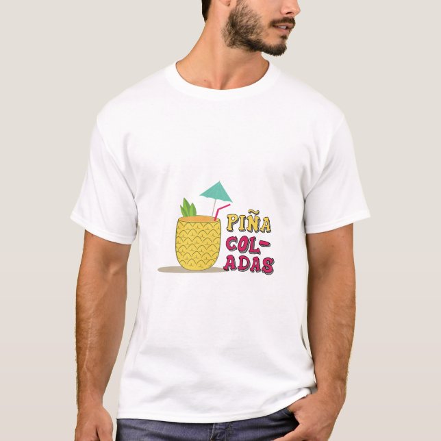 Camiseta Pina Coladas (Frente)