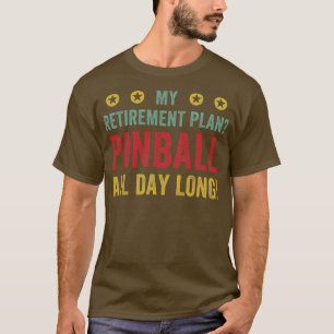Camiseta Pinball do Plano de Reforma Máquinas do Dia Todo A