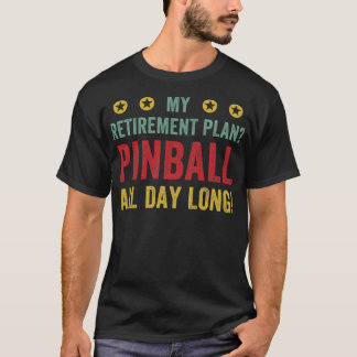 Camiseta Pinball do Plano de Reforma Máquinas do Dia Todo A