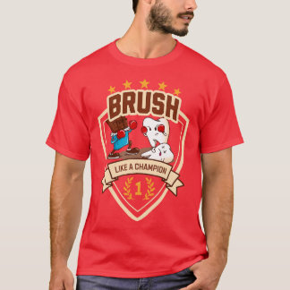 Camiseta Pincel Como Um Campeão De Dentista Vencendo Todos