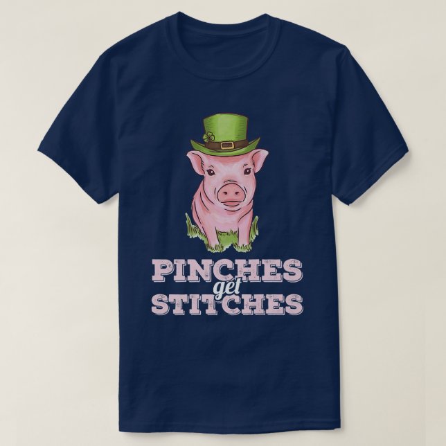 Camiseta Pinches Get Stitches Irish St Patricks Day Pig Ire (Frente do Design)