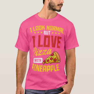 Camiseta Pineapple Pizza Havaiana Comida Snack Lover T-Shir