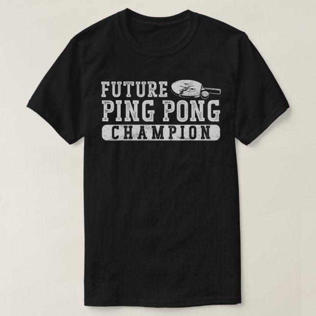 Camiseta Ping Mesa Pong Tênis Future Ping Pong Champion (Frente do Design)