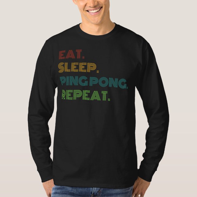 Camiseta Ping Pong Humor: Coma, Dorme, Ping Pong Repete Fun (Frente)