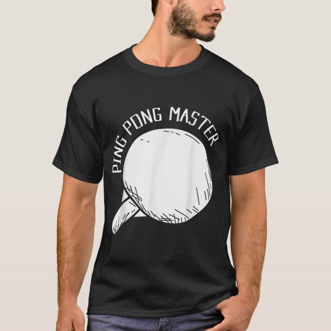 Camiseta Ping Pong Master Funny Say Tênis (Frente)